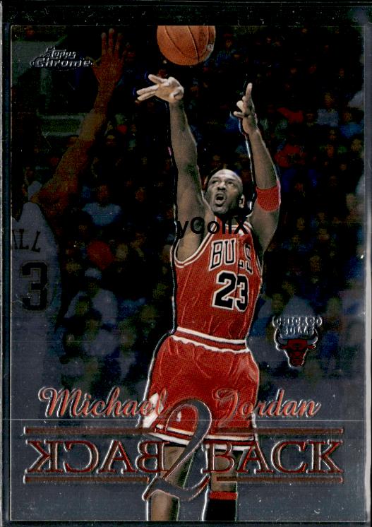 1998-99 Topps Chrome #B1 Michael Jordan Back 2 Back #iopk