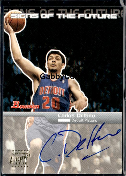 2003-04 Bowman #SFA-CD Carlos Delfino Signs of the Future #ixxz