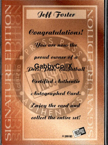 1999 Press Pass Authentics #NNO Jeff Foster Autographs #ixyh - Back