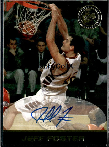 1999 Press Pass Authentics #NNO Jeff Foster Autographs #ixyh