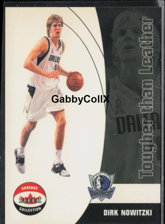 2001-02 Fleer Shoebox #5 TL Dirk Nowitzki Tougher Than Leather #rd3f